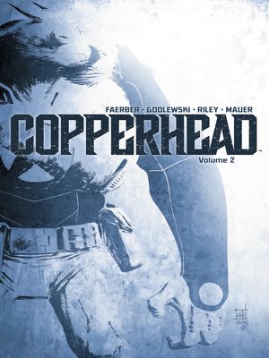 Copperhead (2014), Volume 2 - ebook